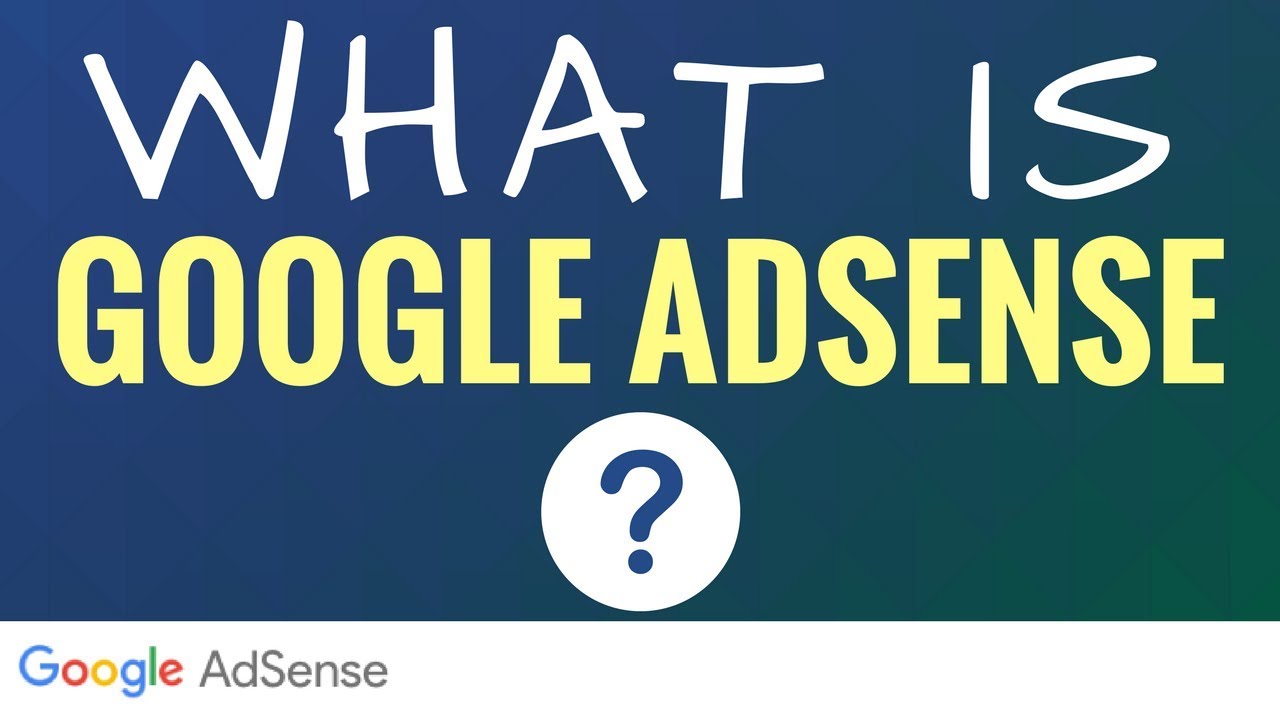 What is Google Adsense