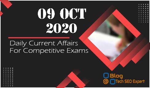 Today 09 Oct Current Affairs Quiz | Today Top 15 MCQ With Detailed Explanation