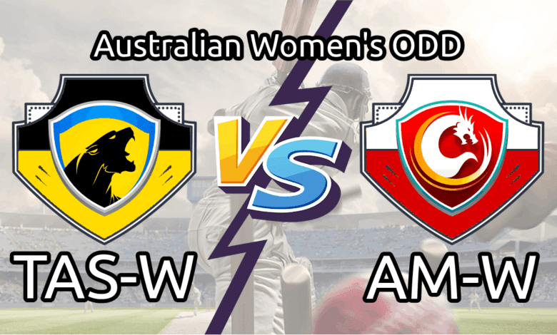 TAS-W vs AM-W Live Score Australian Women’s ODD Lineup Dream11 Prediction & Team Squad