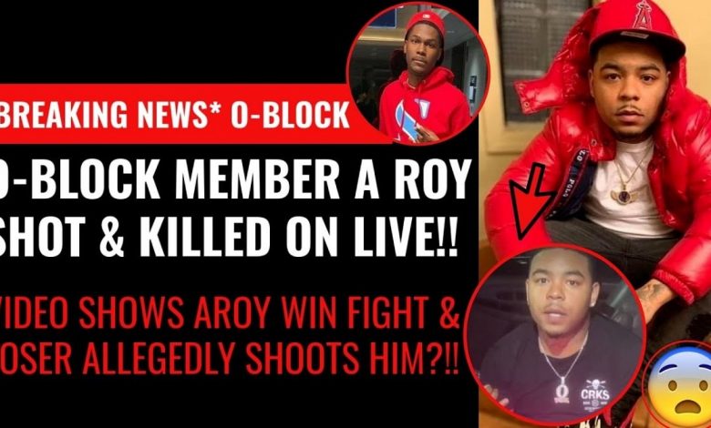 ARoy Rapper Death Video, OBlock Member ARoy Shot & Killed On FB Live Video, Cause Of Death, CCTV Footage Went Viral!