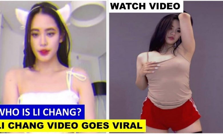 Li Chang Video Leaked Li Chang Onlyfans Private Full Leaked Video Viral on Social Media Twitter Full Video Explained