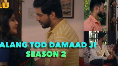 Damaad Ji Season 2 Palang Tod Web Series Cast, Full Episode Download & Online Watch